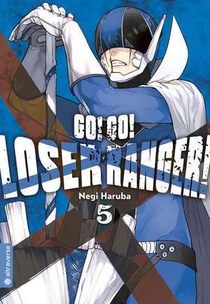 Go! Go! Loser Ranger! 05 de Negi Haruba