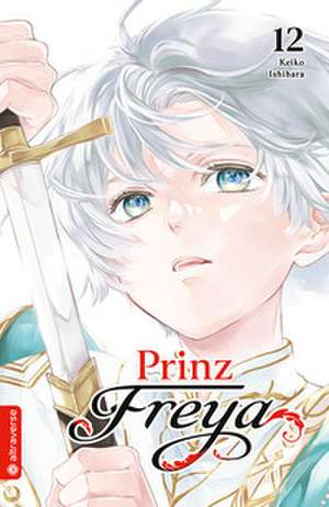 Prinz Freya 12 de Keiko Ishihara