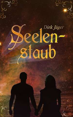 Seelenstaub de Dirk Jäger