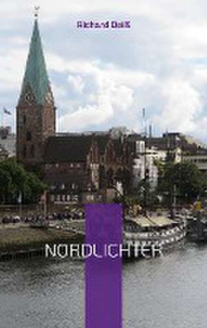 Nordlichter de Richard Deiß