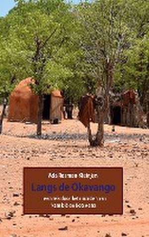 Langs de Okavango de Ada Rosman-Kleinjan