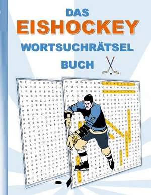 DAS EISHOCKEY WORTSUCHRÄTSEL BUCH de Brian Gagg