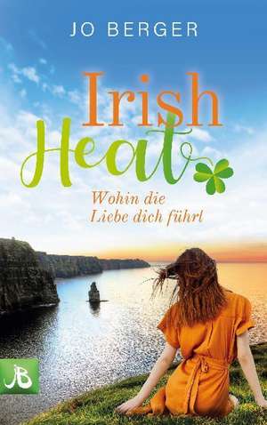 Irish Heat de Jo Berger