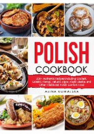 Polish Cookbook de Alina Kowalska