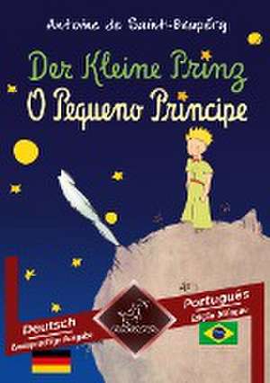 Der Kleine Prinz - O Pequeno Príncipe de Antoine de Saint-Exupéry