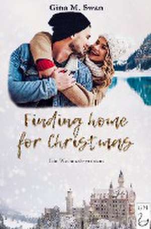 Finding home for Christmas de Gina M. Swan