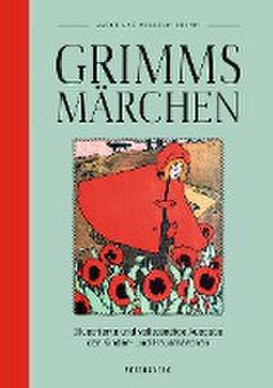 Grimms Märchen (vollständige Ausgabe, illustriert) de Jakob Grimm