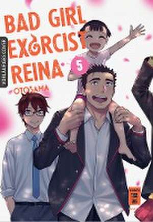 Bad Girl Exorcist Reina 05 de Otosama