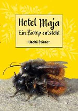 Hotel Maja de Uschi Börner