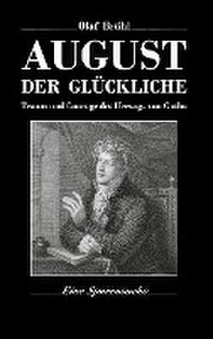 August der Glückliche de Olaf Brühl