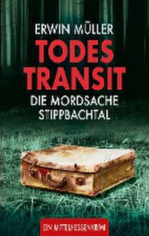 Todestransit de Erwin Müller