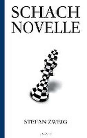 Schachnovelle de Stefan Zweig