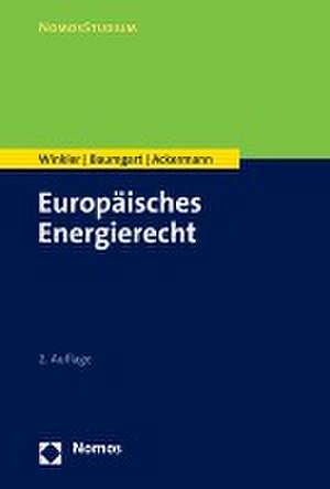 Europäisches Energierecht de Daniela Winkler