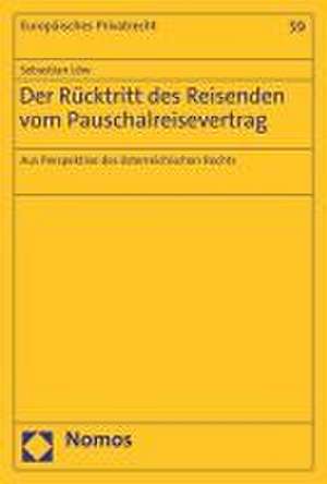 Der Rücktritt des Reisenden vom Pauschalreisevertrag de Sebastian Löw