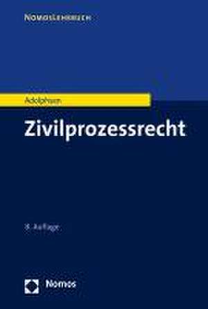 Zivilprozessrecht de Jens Adolphsen