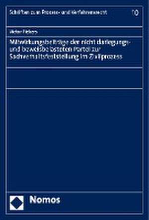 Mitwirkungsbeiträge der nicht darlegungs- und beweisbelasteten Partei zur Sachverhaltsfeststellung im Zivilprozess de Victor Fiekers