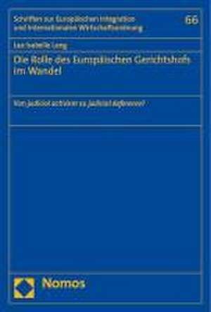 Die Rolle des Europäischen Gerichtshofs im Wandel de Lea Isabelle Lang