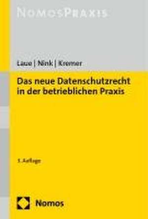 Datenschutzrecht in der betrieblichen Praxis de Philip Laue