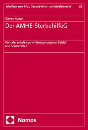 Der AMHE-SterbehilfeG de Steven Kunze
