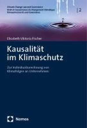 Kausalität im Klimaschutz de Elisabeth Viktoria Fischer