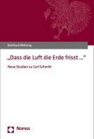 "Dass die Luft die Erde frisst..." de Reinhard Mehring