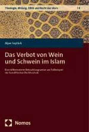 Das Verbot von Wein und Schwein im Islam de Alper Soytürk