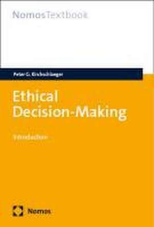 Ethical Decision-Making de Peter G. Kirchschlaeger