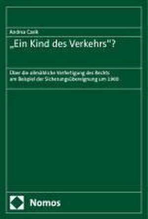 "Ein Kind des Verkehrs"? de Andrea Czelk