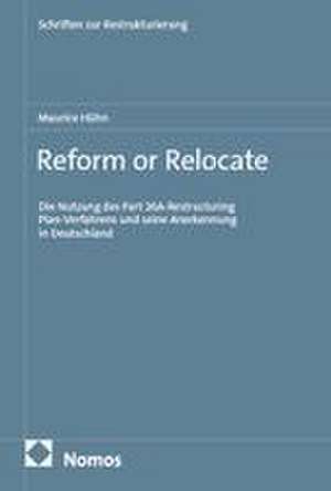 Reform or Relocate de Maurice Hühn