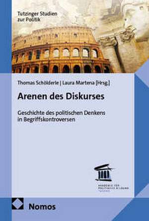Arenen des Diskurses de Thomas Schölderle