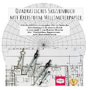 Quadratisches Skizzenbuch mit Kreisform Millimeterpapier de Kurt Heppke