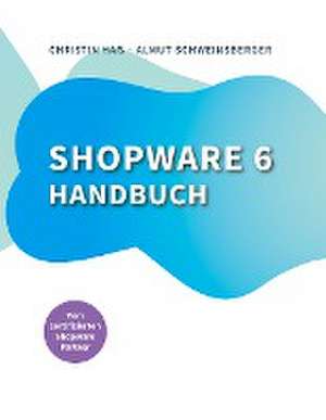 Shopware 6 Handbuch de Almut Schweinsberger