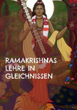 Ramakrishnas Lehre in Gleichnissen de Sri Ramakrishna