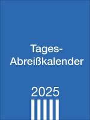 Tagesabreißkalender klein 2025 de Heye