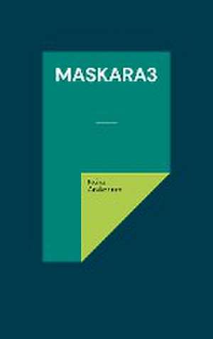 Maskara3 de Heinz Andernach