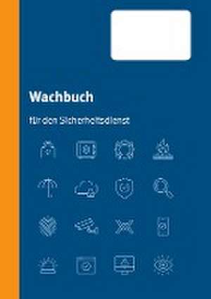 Wachbuch Sicherheitsdienst de Kai Deliomini