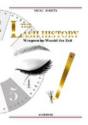 THE LASH HISTORY de Nicole Bassitta