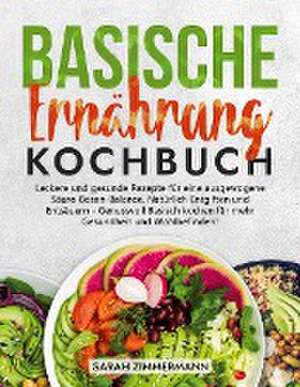 Basische Ernährung Kochbuch de Sarah Zimmermann