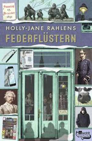 Federflüstern de Holly-Jane Rahlens