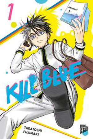 Kill Blue 1 de Tadatoshi Fujimaki