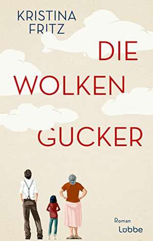 Die Wolkengucker de Kristina Fritz