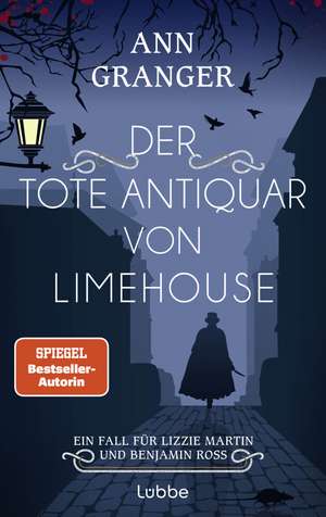 Der tote Antiquar von Limehouse de Ann Granger