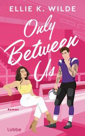 Only Between Us de Ellie K. Wilde