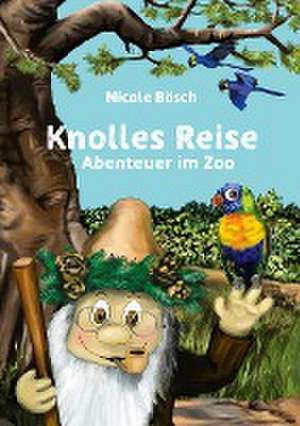 Knolles Reise de Nicole Bösch