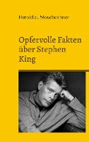 Opfervolle Fakten über Stephen King de Herold Zu Moschdehner