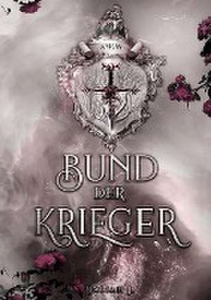 Bund der Krieger 4 de Jaliah J.