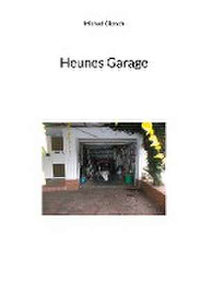 Heunes Garage de Michael Giersch