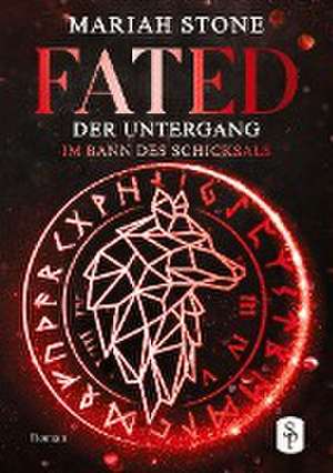 Fated - Der Untergang de Mariah Stone