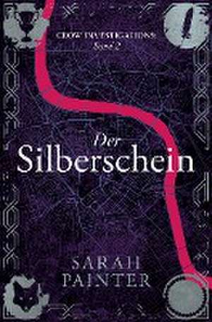 Der Silberschein de Sarah Painter