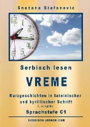 Serbisch: Kurzgeschichten "Vreme" - Sprachstufe C1 de Snezana Stefanovic